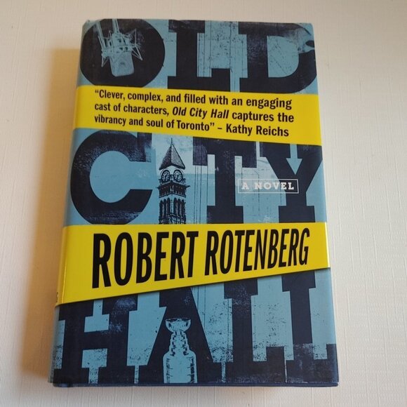 OLD CITY HALL A Novel by Robert Rotenberg Hard Cover - Picture 1 of 4